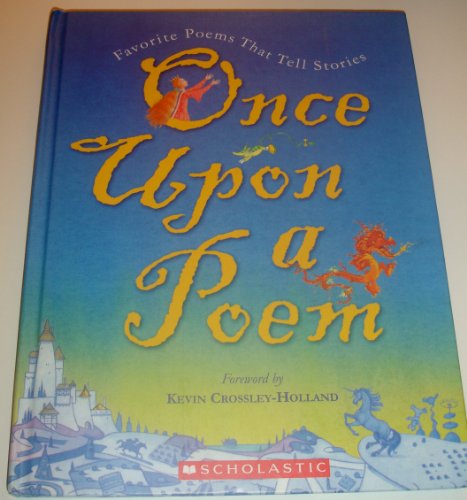 Once Upon a Poem: Favorite Poems That Tell Stories
