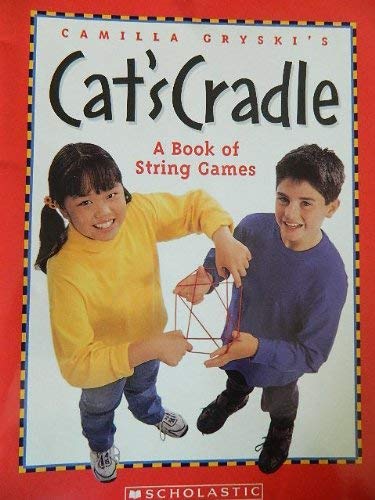 9780439779388: Cat's Cradle a Book of String Games [Paperback] by gryski, camilla