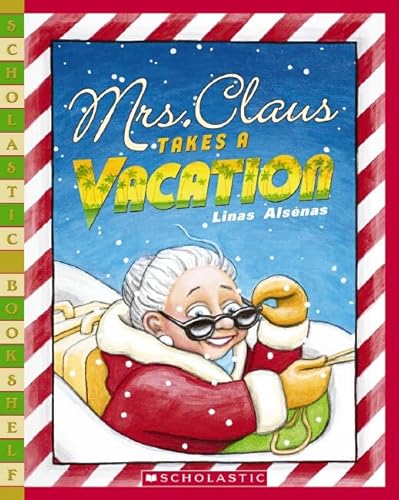 9780439779791: Mrs. Claus Takes A Vacation