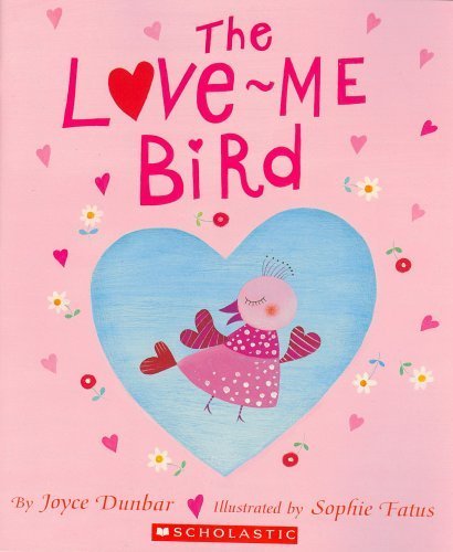 Stock image for The Love-me Bird for sale by ThriftBooks-Atlanta