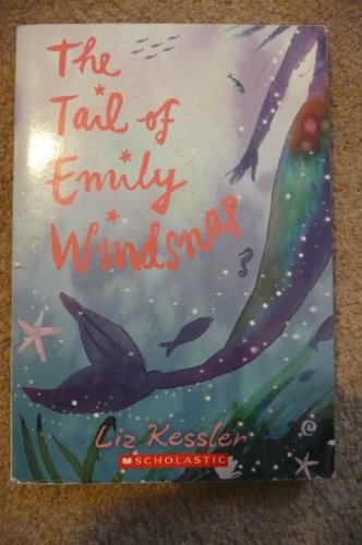 Beispielbild fr The Tail of Emily Windsnap zum Verkauf von Better World Books