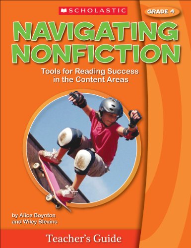 Navigating Nonfiction Grade 4 Teacher's Guide (9780439782906) by Boynton, Alice