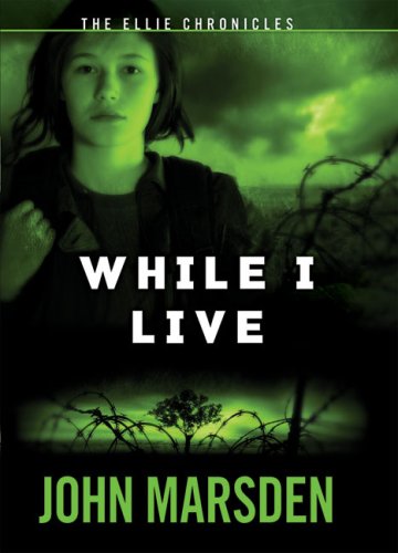 9780439783187: The Ellie Chronicles #1: While I Live