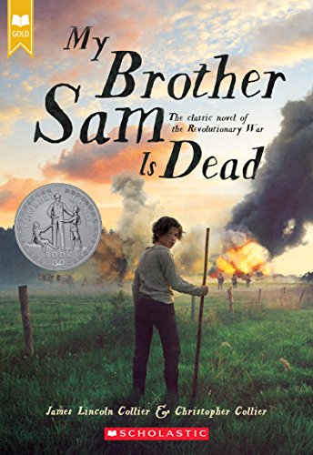Stock image for My Brother Sam Is Dead (Scholastic Gold) for sale by SecondSale