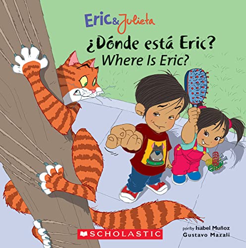 Stock image for Eric & Julieta: Dnde est Eric? / Where Is Eric? (Bilingual) (Bilingual Edition: English & Spanish) (Spanish and English Edition) for sale by Your Online Bookstore