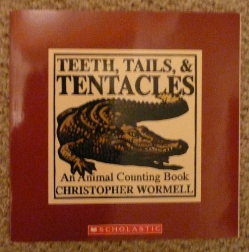 9780439784283: Teeth, Tails, & Tentacles