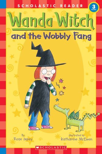 Stock image for Wanda Witch And The Wobbly Fang (Scholastic Reader Level 3) for sale by Wally's Books