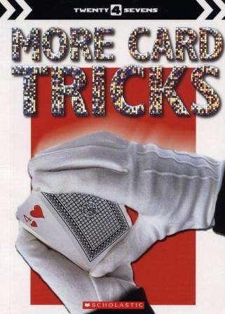 Stock image for More Card Tricks (Twenty 4 Sevens) for sale by Wonder Book