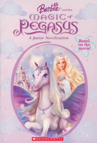 Imagen de archivo de Barbie and the Magic of Pegasus (A Junior Novelization) a la venta por Ravin Books