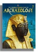 Beispielbild fr The Usborne Introduction to Archaeology : Internet-Linked zum Verkauf von Better World Books