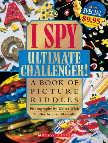 9780439787277: I Spy Ultimate Challenger!: A Book of Picture Riddles