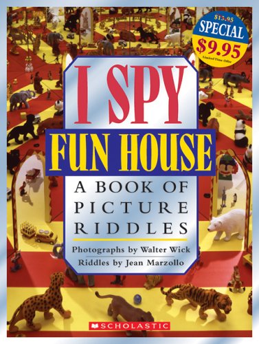 9780439787307: I Spy Fun House: A Book of Picture Riddles