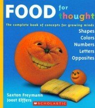 Beispielbild fr Food for Thought: The Complete Book of Concepts for Growing Minds zum Verkauf von Better World Books