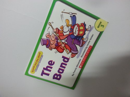 Stock image for The Band (Sound-out-the-Word Phonics Readers) for sale by Better World Books