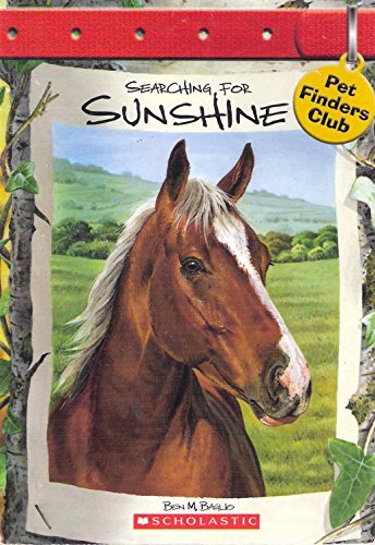 Imagen de archivo de Searching for Sunshine (Pet Finders Club #5) a la venta por Ravin Books