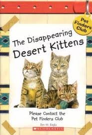 Stock image for The Disappearing Desert Kittens (Pet Finders Club #9) for sale by Ergodebooks