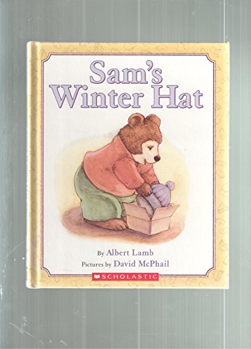 Sam's Winter Hat (9780439793049) by Lamb, Albert