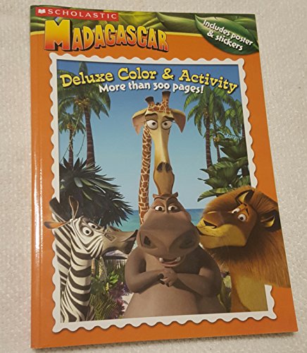Madagascar Deluxe Color & Activity (9780439793124) by Scholastic