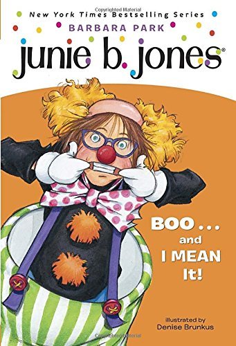 Beispielbild fr Junie B., First Grader: Boo.and I Mean It! (Junie B. Jones, No. 24) zum Verkauf von Ravin Books