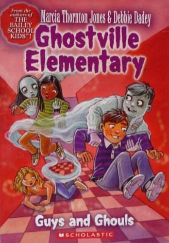 Beispielbild fr Guys and Ghouls (Ghostville Elementary, 13) zum Verkauf von Gulf Coast Books