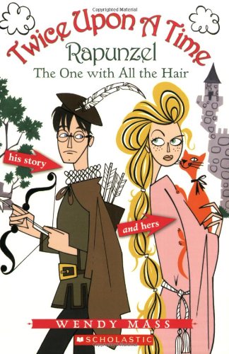 9780439796569: Rapunzel, the One with All the Hair (Twice Upon a Time)