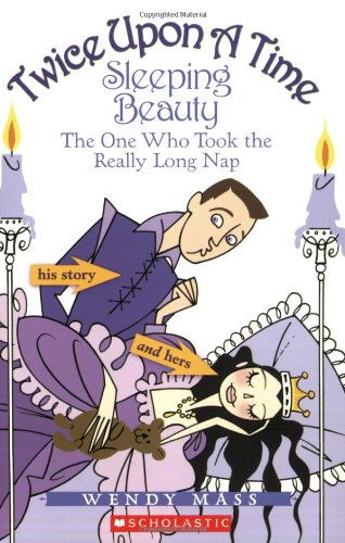 Beispielbild fr Sleeping Beauty, the One Who Took the Really Long Nap (Twice Upon a Time, No. 2) zum Verkauf von SecondSale
