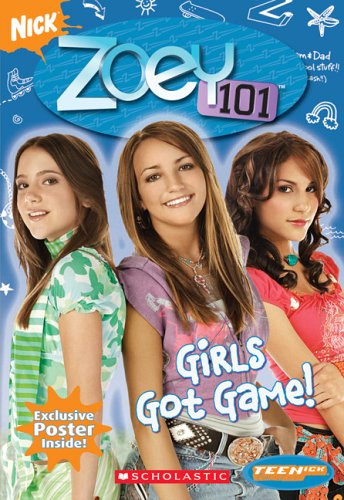 Beispielbild fr Zoey 101: Girls Got Game (Teenick) zum Verkauf von Wonder Book