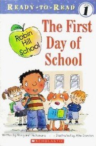 9780439797986: First Day of School (Ready-To-Read Robin Hill School - Level 1)