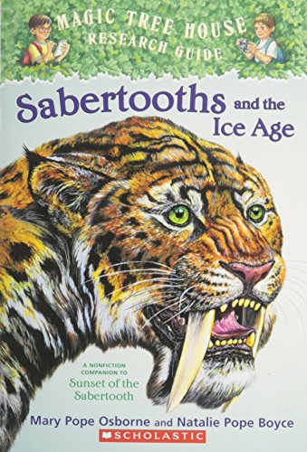 9780439798006: Magic Tree House Research Guide : Sabertooths And the Ice Age