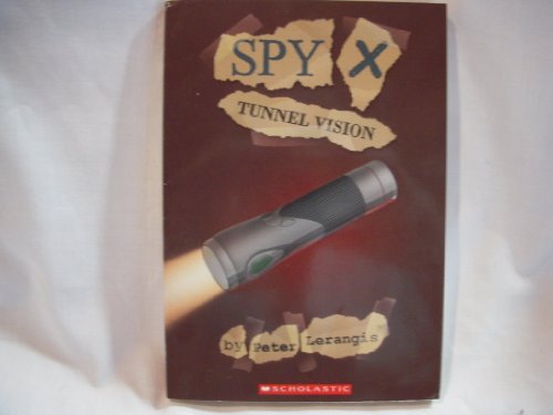 Imagen de archivo de Spy X Tunnel Vision a la venta por Montclair Book Center