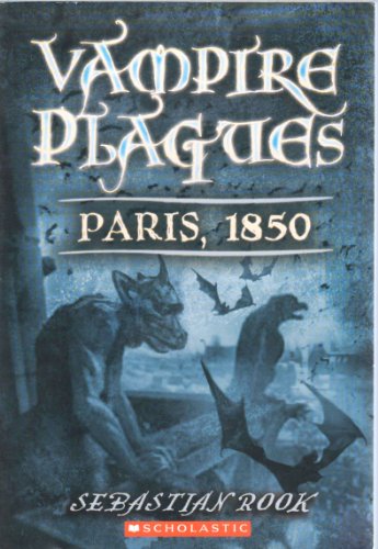 Stock image for Vampire Plagues - Paris, 1850 for sale by Gulf Coast Books