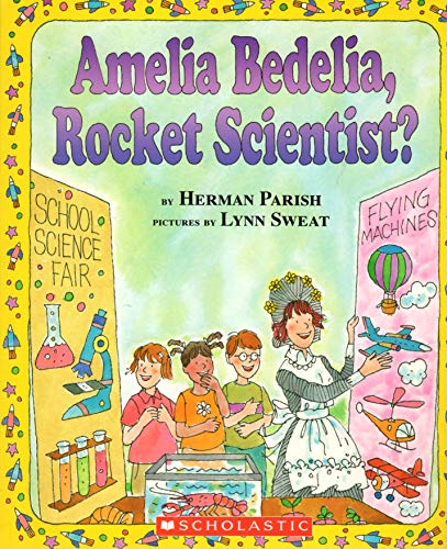 9780439799072: Amelia Bedelia, Rocket Scientist?