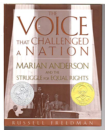 Imagen de archivo de The Voice That Challenged A Nation:Marian Anderson And The Struggle For Equal Rights a la venta por HPB-Ruby