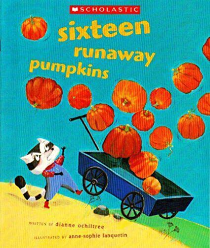 Stock image for Sixteen Runaway Pumpkins for sale by Orion Tech