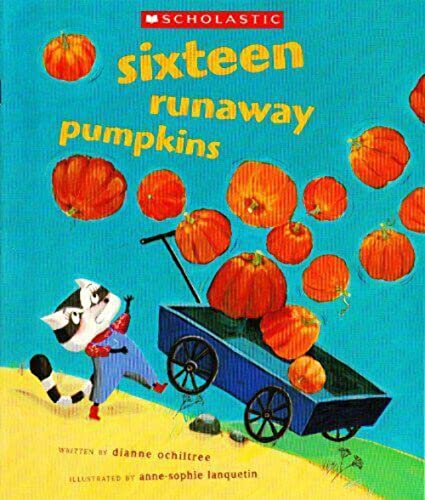 9780439799393: Sixteen Runaway Pumpkins