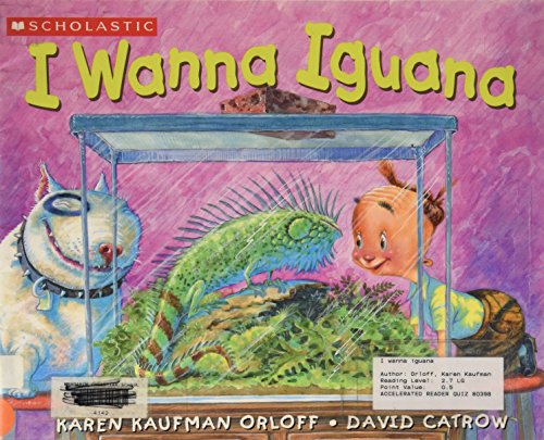 Stock image for I Wanna Iguana for sale by Reliant Bookstore