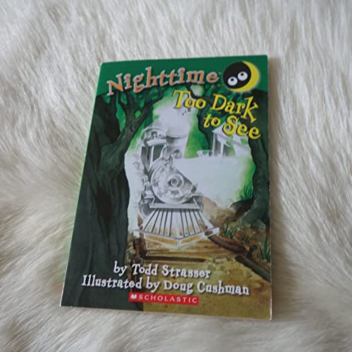 Nighttime : Too Dark to See - straser
