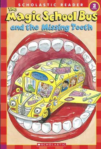 Beispielbild fr The Magic School Bus and the Missing Tooth (Scholastic Reader, Level 2) zum Verkauf von SecondSale