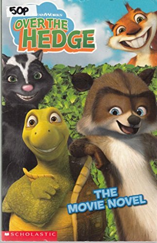 9780439801416: Over the Hedge: Movie Novel