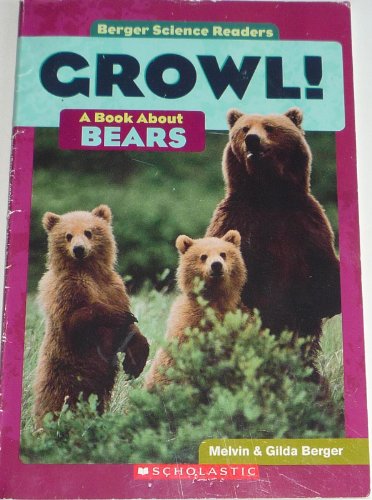 Beispielbild fr Growl!: A Book about Bears zum Verkauf von SecondSale