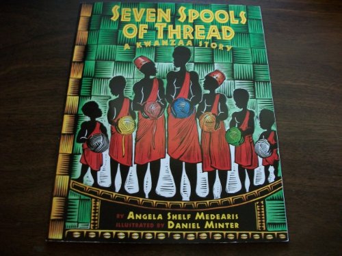 Stock image for Seven Spools of Thread: A Kwanzaa Story for sale by Gulf Coast Books
