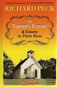 Stock image for The Teacher's Funeral: a Comedy in Three Parts for sale by More Than Words
