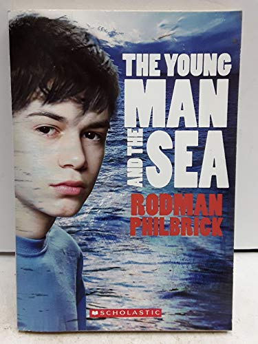 Stock image for The Young Man and the Sea for sale by SecondSale