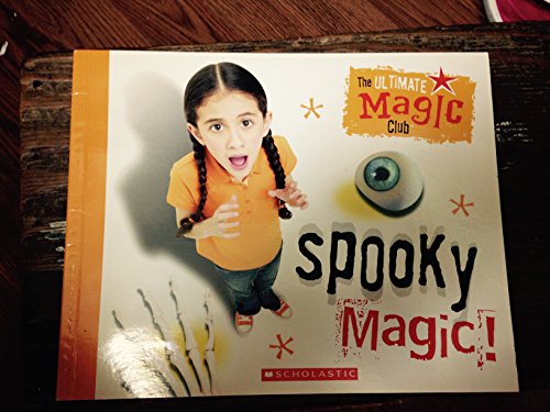 Stock image for The Ultimate Magic Club: Spooky Magic! for sale by Wonder Book