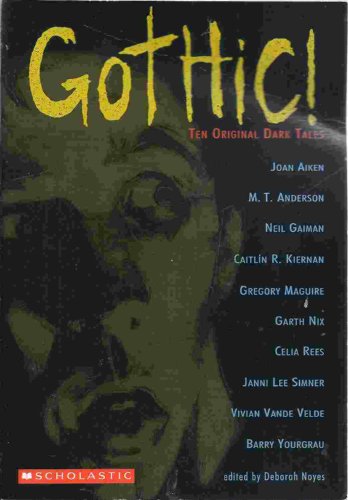 Beispielbild fr Gothic! Ten Original Dark Tales zum Verkauf von Goodwill Books