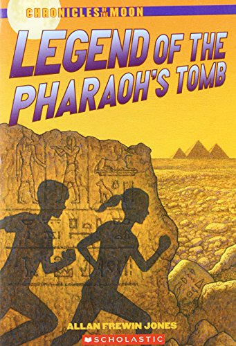 Stock image for LEGEND OF THE PHARAOH'S TOMB CHRONICLES OF THE MOON for sale by Wonder Book