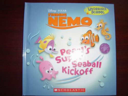 Stock image for Pearl's Super Seaball Kickoff (Dixney Pixar Finding Nemo) for sale by Better World Books
