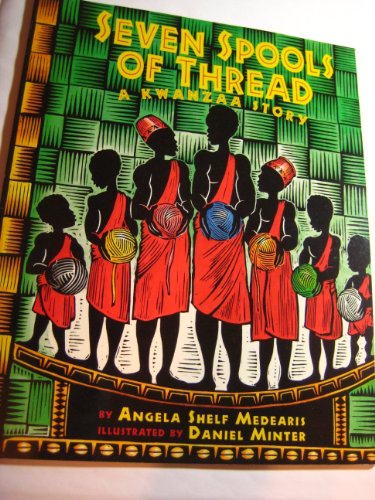 Beispielbild fr Seven Spools of Thread (A Kwanzaa Story) zum Verkauf von Better World Books