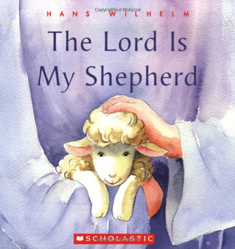Imagen de archivo de The Lord Is My Shepherd a la venta por Better World Books