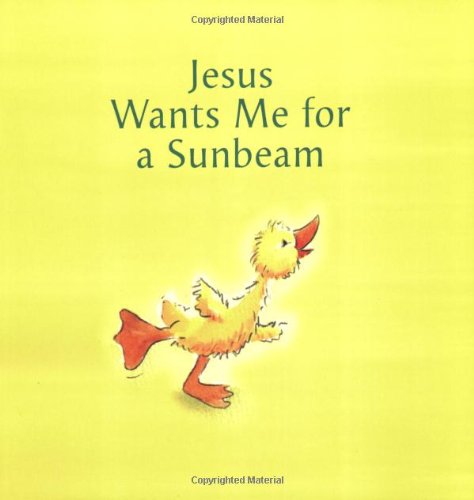 Imagen de archivo de Jesus Wants Me for a Sunbeam a la venta por Gulf Coast Books